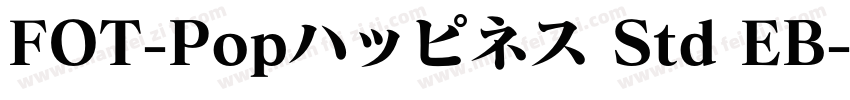 FOT-Popハッピネス Std EB字体转换